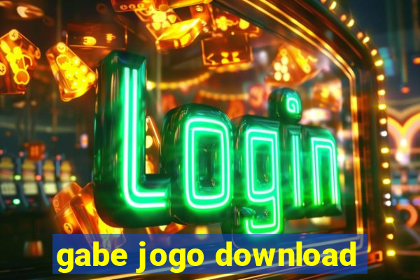 gabe jogo download